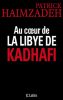 Франция: вышла книга 'В сердце Ливии Кадафи' (В сердце Ливии Кадафи) В сердце Ливии Кадафи