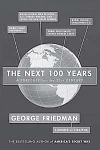 J. Friedman. The next 100 years. A forecast for the 21st century. L., «Allison and Busbey», 2010 (2009) J. Friedman. The nex…